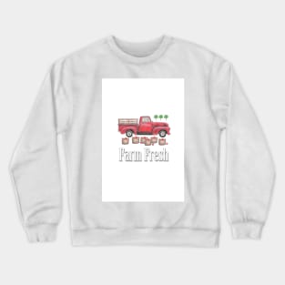 Old Red Farm Truck - Farm Fresh Crewneck Sweatshirt